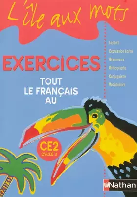 Couverture du produit · L'ile aux mots CE2 : Cahier d'exercices
