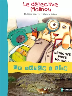 Couverture du produit · Album 2 : Le détective Malinou