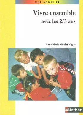 Couverture du produit · VIVRE ENSEMBLE 2 3 ANS