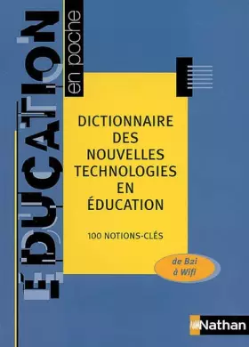 Couverture du produit · DICT NOUVELLES TECHN EDUCATION