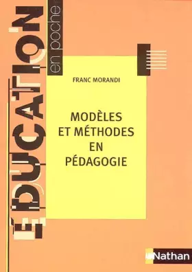 Couverture du produit · MODELES METHODES EN PEDAGOGIE