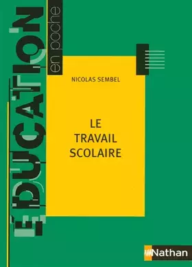 Couverture du produit · Le travail scolaire