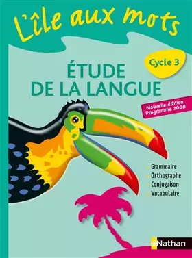 Couverture du produit · L'île aux mots Cycle 3