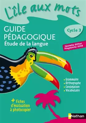Couverture du produit · Etude de la langue Cycle 3: Guide pédagogique, programme 2008
