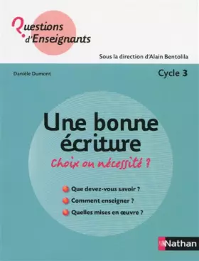 Couverture du produit · Une bonne écriture, choix ou nécessité