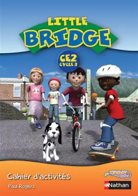 Couverture du produit · Little Bridge - cahier élève - CE2
