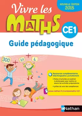 Couverture du produit · Vivre les maths CE1, Guide Pédagogique - Ed. 2015