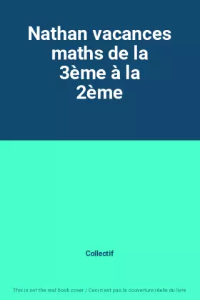 Couverture du produit · Nathan vacances maths de la 3ème à la 2ème