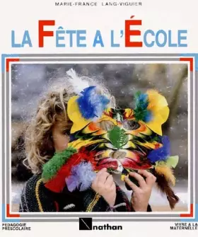 Couverture du produit · La Fête à l'école