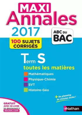 Couverture du produit · MAXI Annales ABC du BAC 2017 Term S (27)