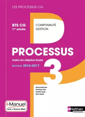 Couverture du produit · Processus 3 BTS CG 1re année (Éd. 2016)