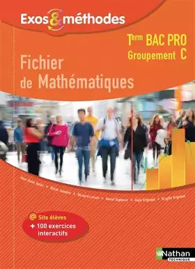 Couverture du produit · Fichier de Mathématiques Tle Bac Pro Groupement C