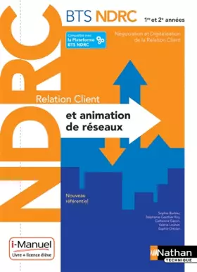 Couverture du produit · Relation Client et Animation de Réseaux - BTS NDRC 1re et 2e années