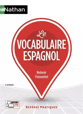 Couverture du produit · Le vocabulaire espagnol - Repères pratiques