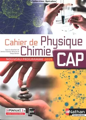 Couverture du produit · Cahier de Physique-Chimie CAP - Coll. Spirales