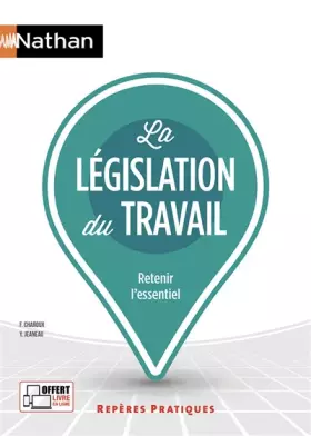 Couverture du produit · La législation du travail - (Repères pratiques N° 6)
