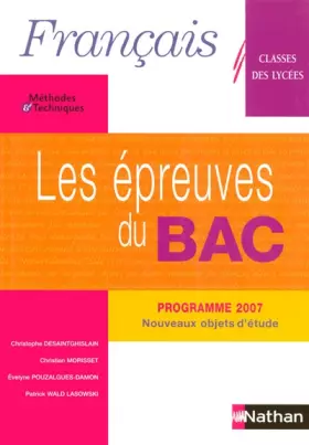 Couverture du produit · Les épreuves du Bac Français : Classes des lycées
