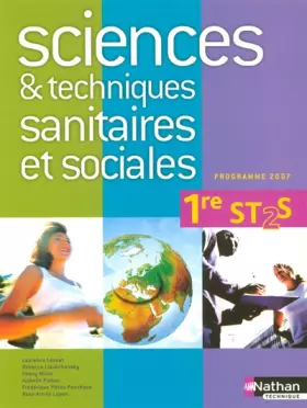 Couverture du produit · Sciences et Techniques Sanitaires et Sociales 1e ST2S : Programme 2007