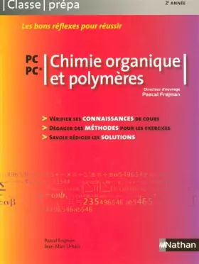 Couverture du produit · Chimie organique et polymères PC-PC* - 2e année