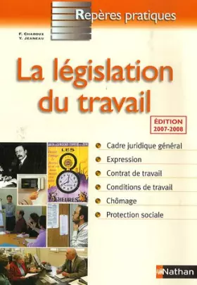 Couverture du produit · La législation du travail