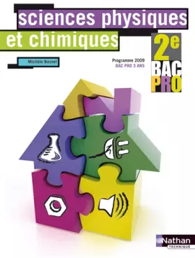 Couverture du produit · Sciences physiques et chimiques - 2e Bac Pro