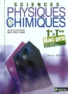 Couverture du produit · Sciences physiques et chimiques - 1re/Term Bac Pro