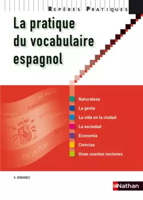 Couverture du produit · La pratique du vocabulaire espagnol