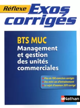 Couverture du produit · Exos corrigés - BTS MUC