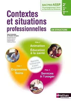 Couverture du produit · Contextes et situations professionnelles - 2e/1re/Tle Bac Pro ASSP