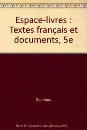 Couverture du produit · Espace-livres : Textes français et documents, 5e