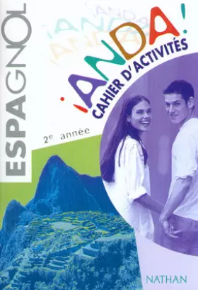 Couverture du produit · Anda ! 3e espagnol LV2 : cahier d'activités