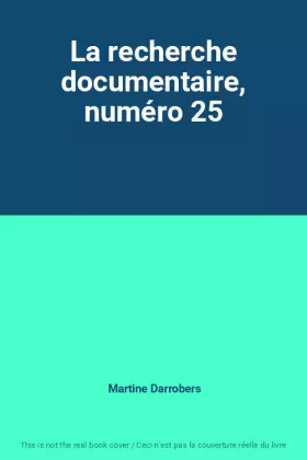 Couverture du produit · La recherche documentaire, numéro 25