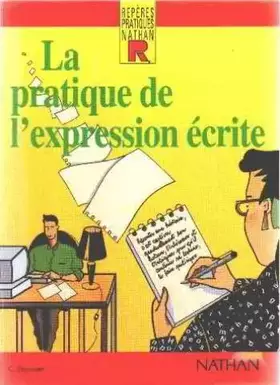 Couverture du produit · La pratique de l'expression écrite