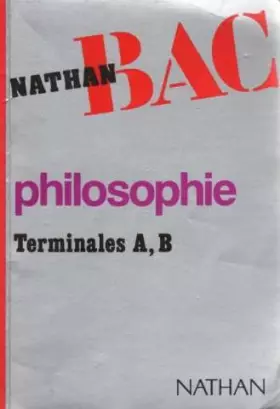 Couverture du produit · Philosophie, terminales A, B