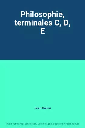 Couverture du produit · Philosophie, terminales C, D, E