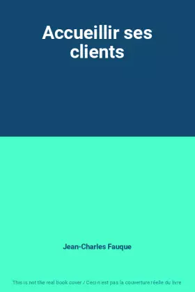 Couverture du produit · Accueillir ses clients
