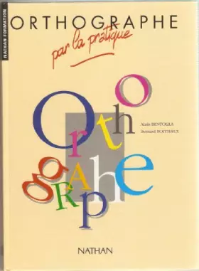 Couverture du produit · Orthographe par la pratique