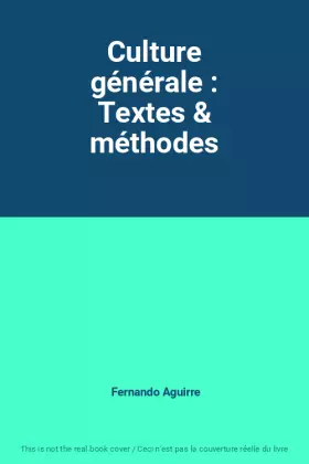 Couverture du produit · Culture générale : Textes & méthodes