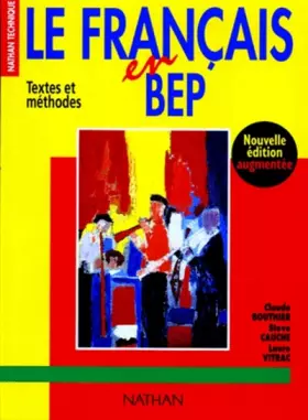 Couverture du produit · Le français en BEP : textes et méthodes