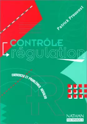 Couverture du produit · Contrôle, régulation : Exercices et problèmes résolus
