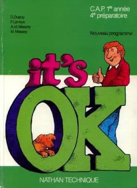 Couverture du produit · It's O.K.: C.A.P., 1re année, 4e préparatoire, formation continue, nouveau programme