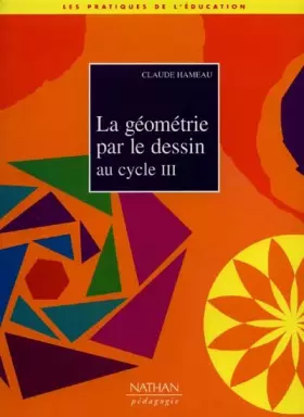 Couverture du produit · La géometrie par le dessin au cycle III
