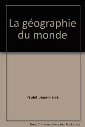 Couverture du produit · La géographie du monde
