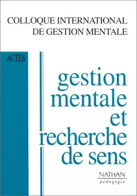 Couverture du produit · Gestion mentale et recherche de sens : Actes