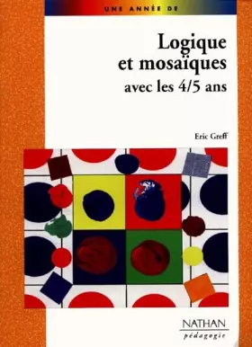 Couverture du produit · Logiques et mosaïques avec les 4-5 ans
