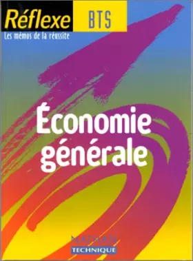 Couverture du produit · Réflex BTS : Economie générale