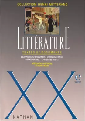 Couverture du produit · LITTERATURE XXEME SIECLE. Textes et documents