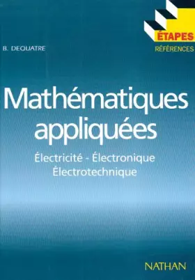 Couverture du produit · MATHEMATIQUES APPLIQUEES BTS IUT 2002 ELECTRICITE ELECTRONIQUE ELECTROTECHNIQUE
