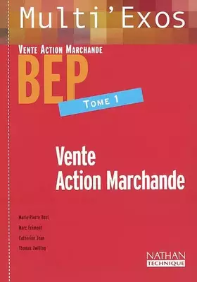 Couverture du produit · Multi'exos : Vente action marchande, BEP, tome 1 (Fiches)