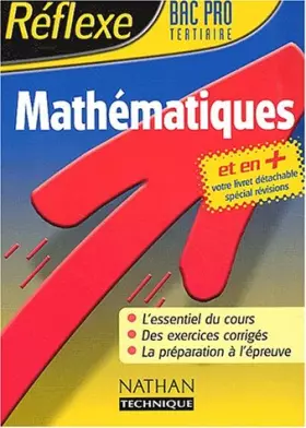 Couverture du produit · Réflexe : Mathématiques, Bac Pro Tertiaire